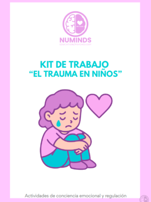 Kit de trabajo "El Trauma en Niños"